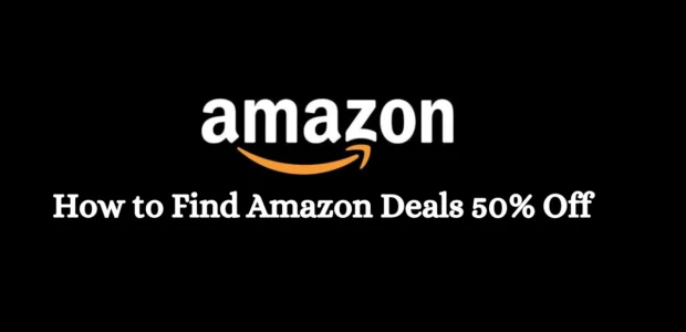 How to Find Amazon Deals 50% Off