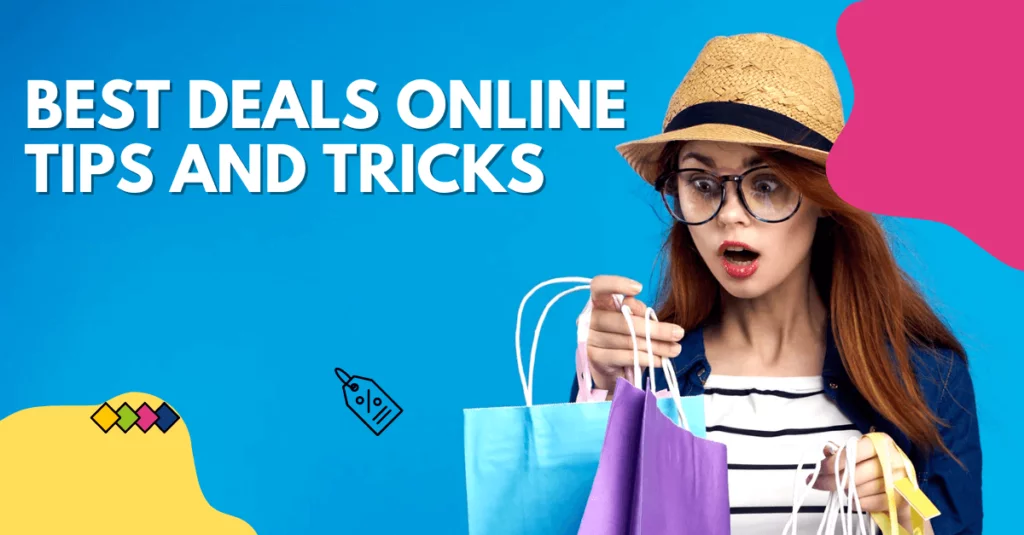 How to Score the Best Deals Online: Tips and Tricks