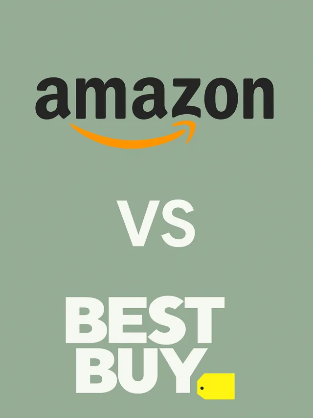 Amazon vs Best Buy