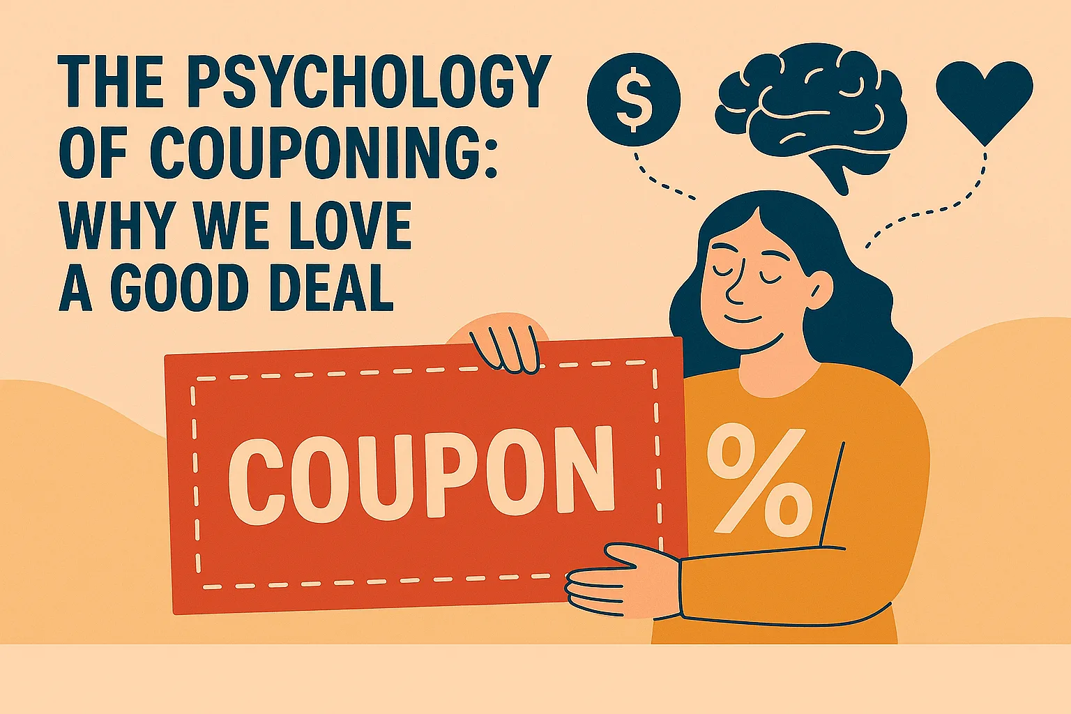 The Psychology of Couponing: Why We Love a Good Deal